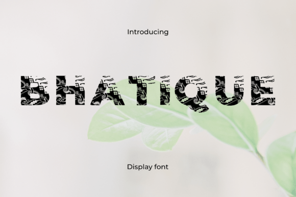 Bhatique: A Bold Display Font for Modern Web Design